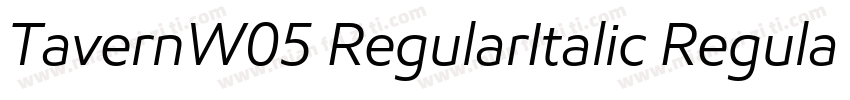 TavernW05 RegularItalic Regular字体转换